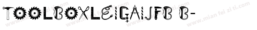 toolboxLeiGaiJFB B字体转换